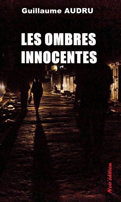 LES OMBRES INNOCENTES