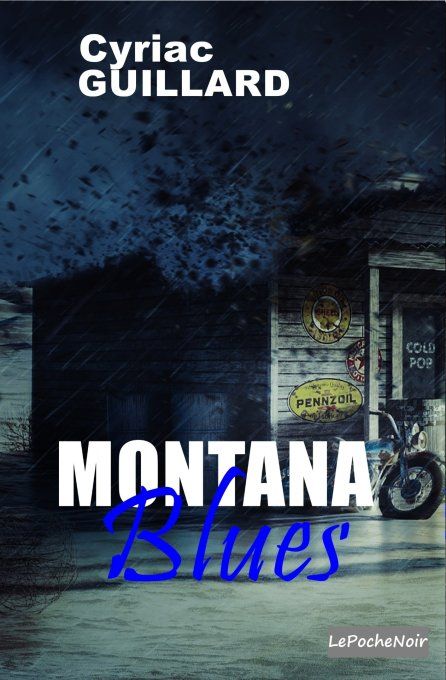 MONTANA BLUES ( Collection LePocheNoir)