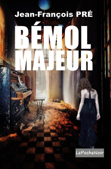 BEMOL MAJEUR   ( Collection lePocheNoir)